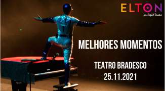 Melhores Momentos - Teatro Bradesco